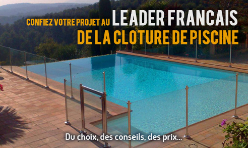 Confiez votre projet au leader français de la cloture de piscine