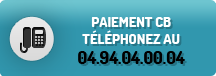 paiement cb téléphonez au 04.94.04.00.04